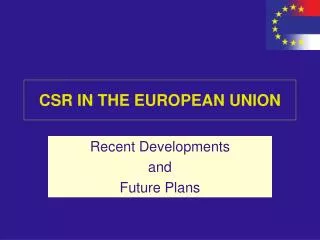 CSR IN THE EUROPEAN UNION