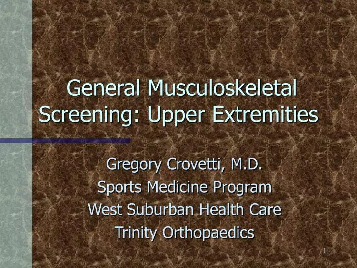 general musculoskeletal screening upper extremities