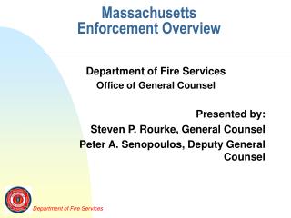 Massachusetts Enforcement Overview