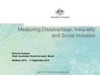 Measuring Disadvantage, Inequality and Social Inclusion