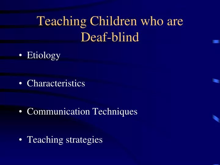 teaching children who are deaf blind