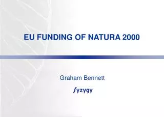 EU FUNDING OF NATURA 2000