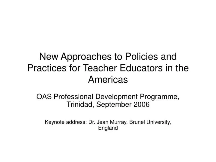 new approaches to policies and practices for teacher educators in the americas