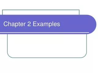 Chapter 2 Examples