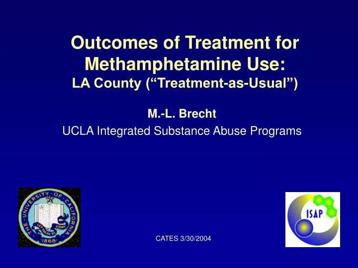outcomes of treatment for methamphetamine use la county treatment as usual