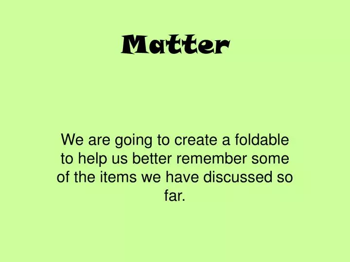 matter