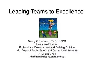 Leading Teams to Excellence
