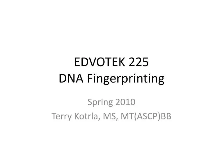 edvotek 225 dna fingerprinting