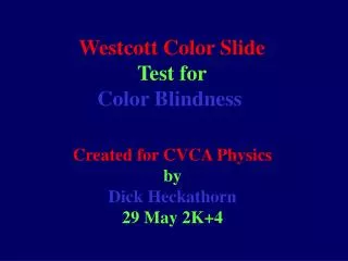 Westcott Color Slide Test for Color Blindness