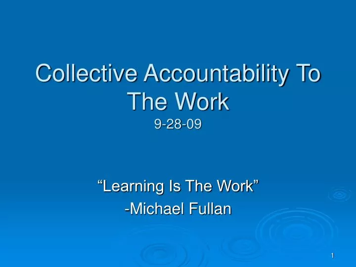 collective accountability to the work 9 28 09