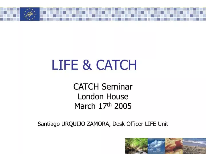 life catch