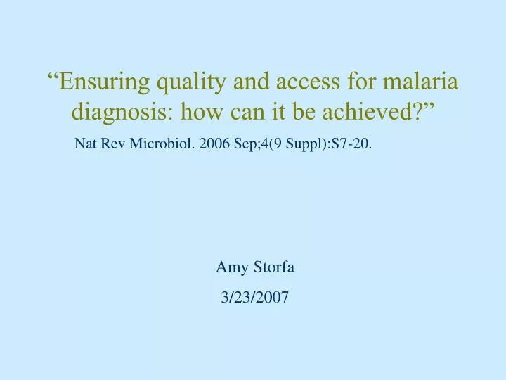 ensuring quality and access for malaria diagnosis how can it be achieved