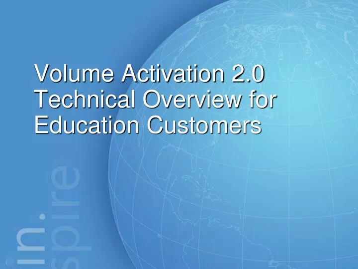 volume activation 2 0 technical overview for education customers