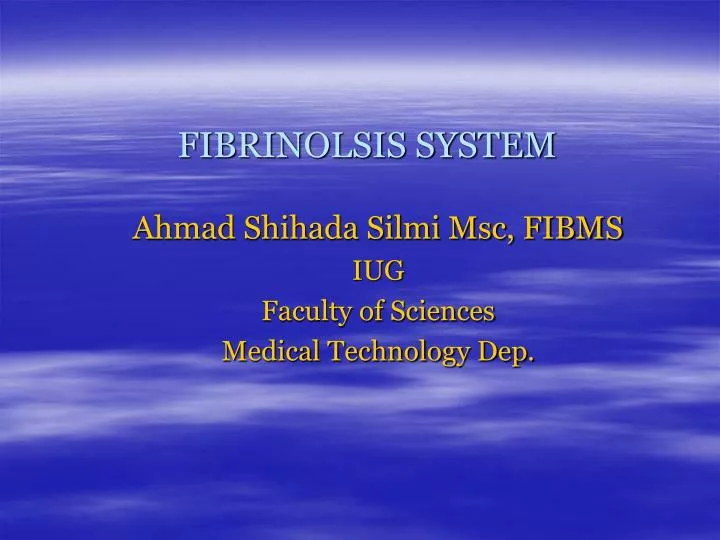 fibrinolsis system