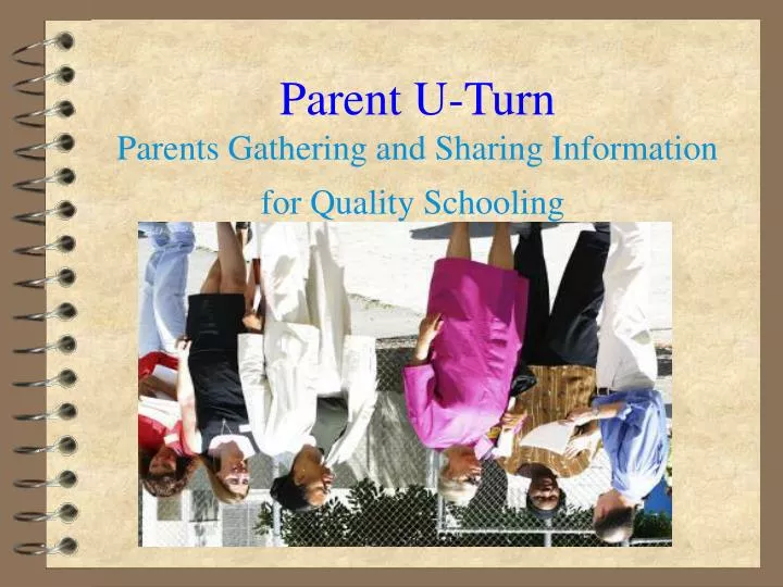 parent u turn parents gathering and sharing information for quality schooling
