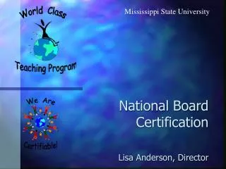National Board Certification Lisa Anderson, Director