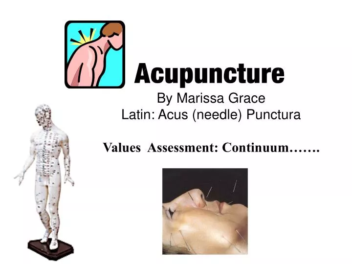 by marissa grace latin acus needle punctura values assessment continuum