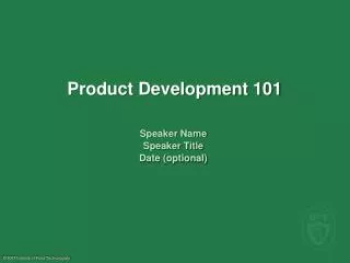 Product Development 101