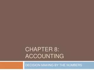 CHAPTER 8: Accounting