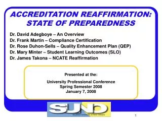 ACCREDITATION REAFFIRMATION: STATE OF PREPAREDNESS