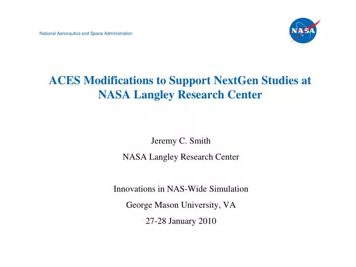 aces modifications to support nextgen studies at nasa langley research center