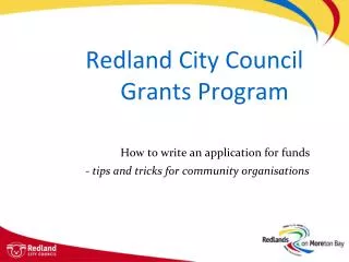 Redland City Council 			Grants Program