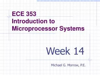 ECE 353 Introduction to Microprocessor Systems