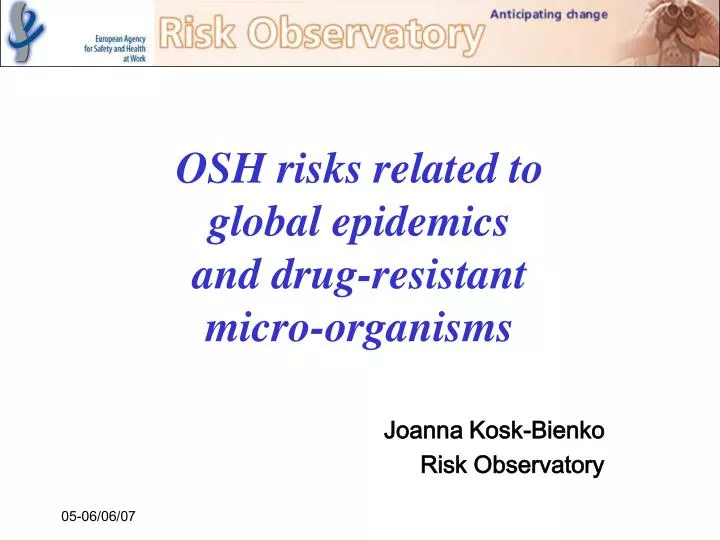 osh risks related to global epidemics and drug resistant micro organisms