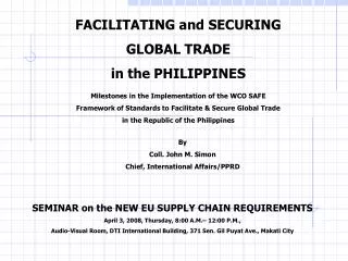 FACILITATING and SECURING GLOBAL TRADE in the PHILIPPINES