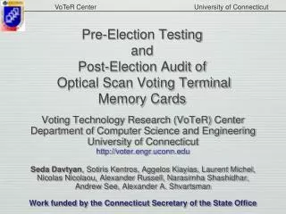 Pre-Election Testing and Post-Election Audit of Optical Scan Voting Terminal Memory Cards