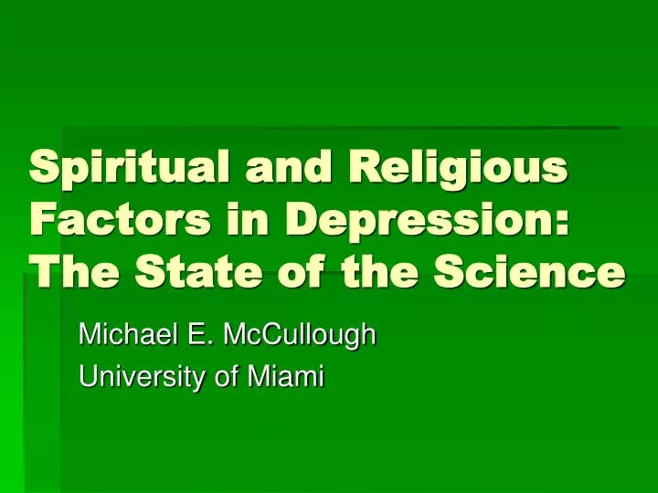 spiritual and religious factors in depression the state of the science