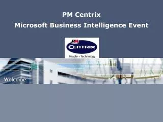 PM Centrix Microsoft Business Intelligence Event