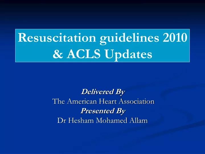 resuscitation guidelines 2010 acls updates