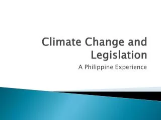 Climate Change and Legislation