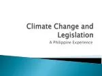 Climate Change and Legislation - slide 1