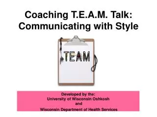 Coaching T.E.A.M. Talk: Communicating with Style