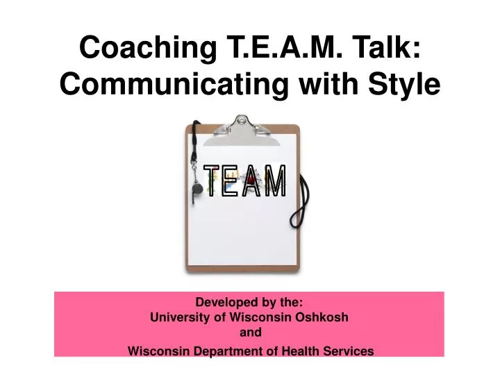 coaching t e a m talk communicating with style