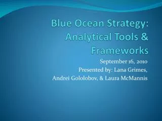 Blue Ocean Strategy: Analytical Tools &amp; Frameworks