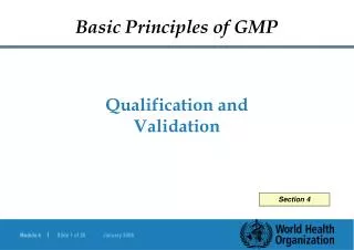 Qualification and Validation