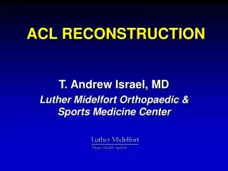 ACL RECONSTRUCTION