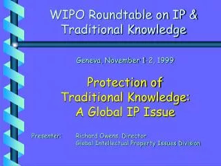WIPO Roundtable on IP &amp; Traditional Knowledge