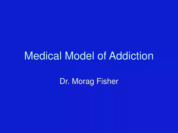 medical model of addiction