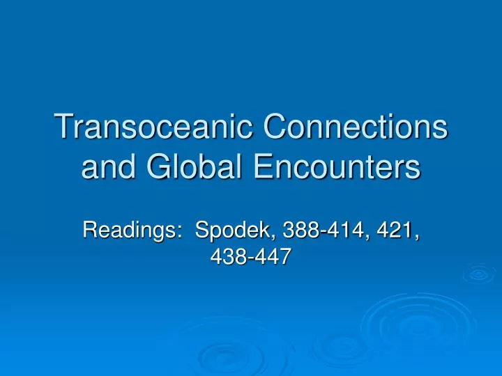 transoceanic connections and global encounters