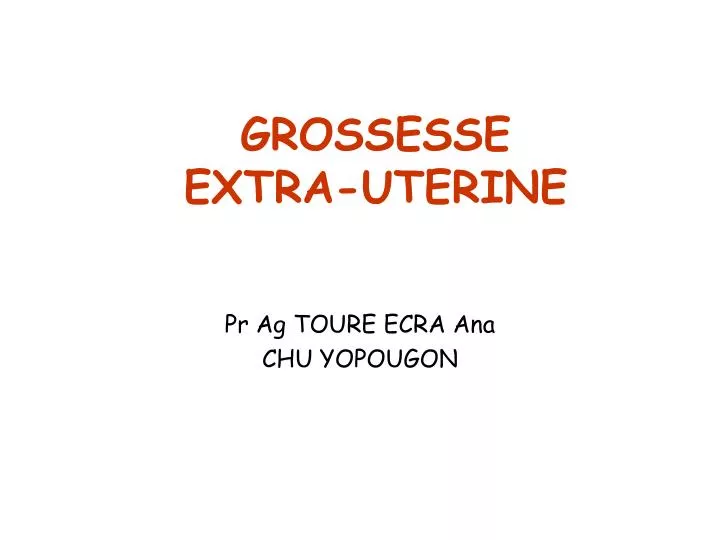 grossesse extra uterine
