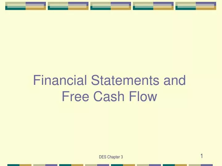 financial statements and free cash flow