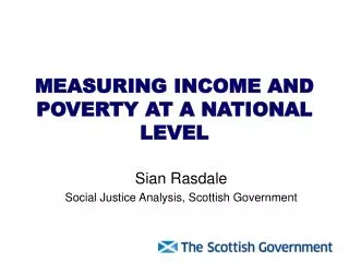 MEASURING INCOME AND POVERTY AT A NATIONAL LEVEL