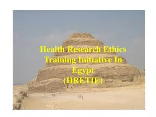 Health Research Ethics Training Initiative In Egypt (HRETIE)