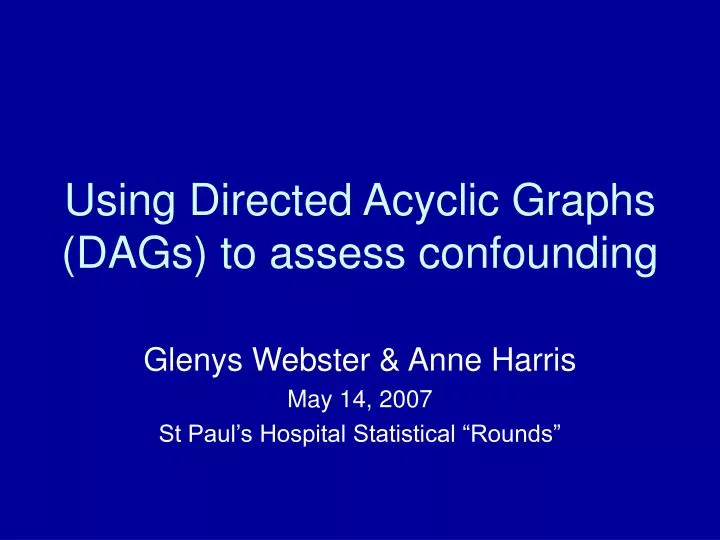 using directed acyclic graphs dags to assess confounding