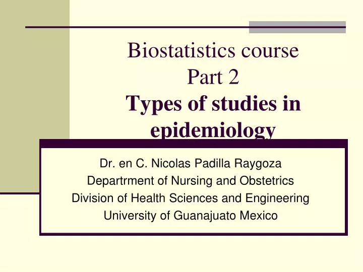biostatistics course part 2 types of studies in epidemiology