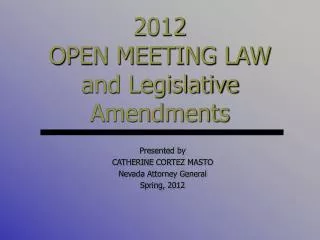 2012 OPEN MEETING LAW and Legislative Amendments